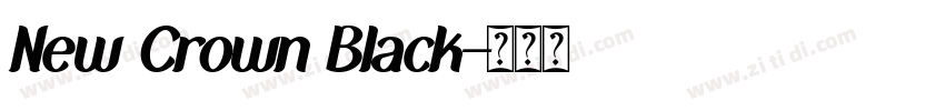 New Crown Black字体转换